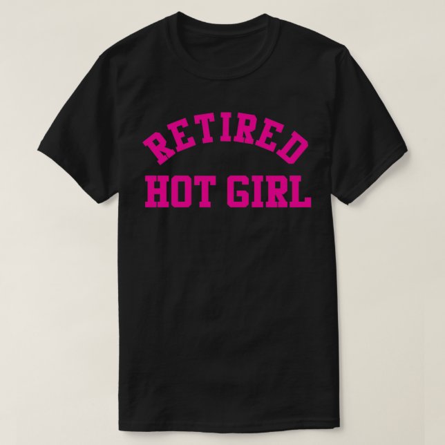 Camiseta Retired Hot Girl Funny Bachelorette Party Bridal S (Frente do Design)