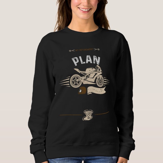 Camiseta Retired My Retirement Plan Motorcycle Sayings (Frente)