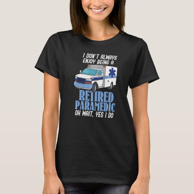 Camiseta Retired Paramedic (Frente)