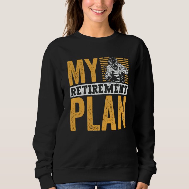 Camiseta Retired Welder My Retirement Plan Welding for Men (Frente)