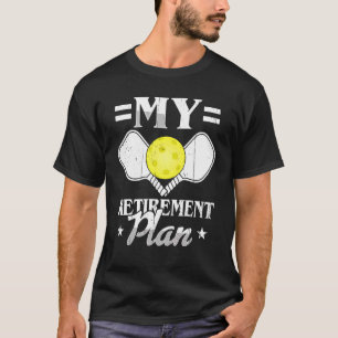 Camiseta Retiremen Para Jogador De Pickleball Aposentado Mã