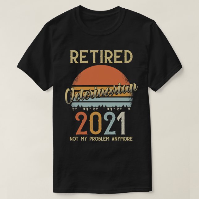 Camiseta Retirement 2021 Gift Veterinarian (Frente do Design)