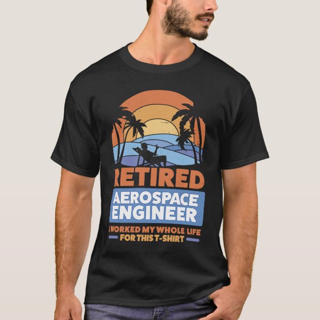 Camiseta Retirement Retiree Engineering Retired Aerospace E (Frente)
