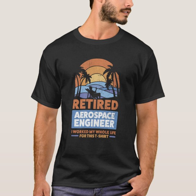 Camiseta Retirement Retiree Engineering Retired Aerospace E (Frente)