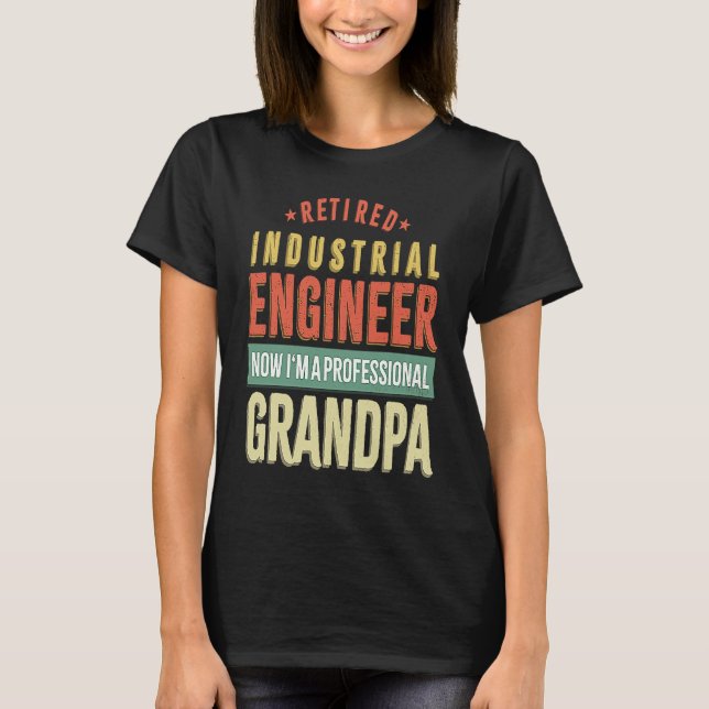 Camiseta Retirement Retiree Engineering Retired Industrial  (Frente)
