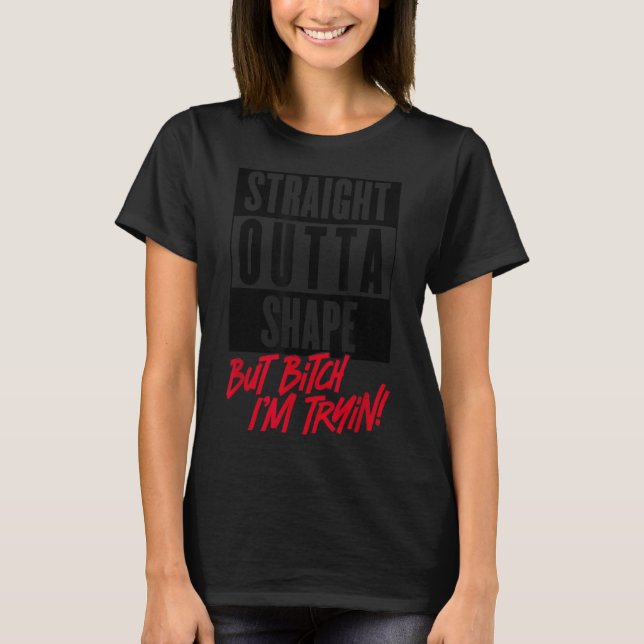 Camiseta Reto da Forma, Mas Estou Tentando Ginásio Fitness (Frente)