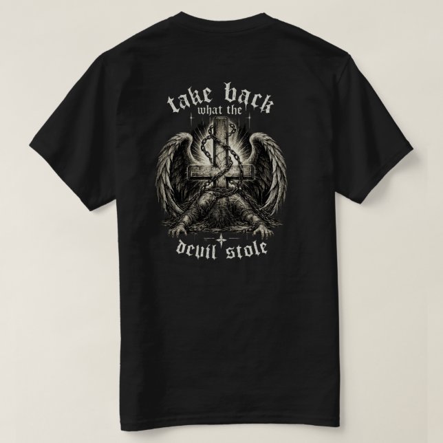 Camiseta Retome O Que O Diabo Roubou (Verso do Design)