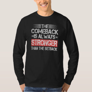 Camiseta Retorno É Mais Forte Do Que Revés Tendência Inspir