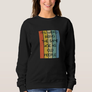Camiseta Retrair A Sua Estranha Idade Da Pessoas Antiga G