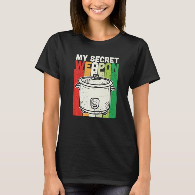 Camiseta Retrair minha arma secreta Comida de armas culinár (Frente)