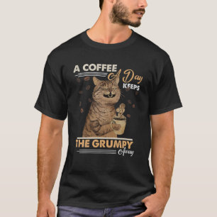Camiseta Retrair Um Café Por Dia Mantém O Grumpy Longe, C