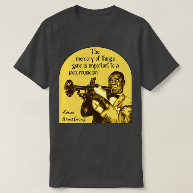 Camiseta Retrato Louis Armstrong E Citação 1 (Frente do Design)