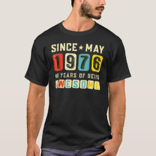 Camiseta Retro 46º aniversário Gift Incrível Desde Maio De 