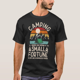 Camiseta Retro Acampando Pequena Fortuna Para Viver Como Um