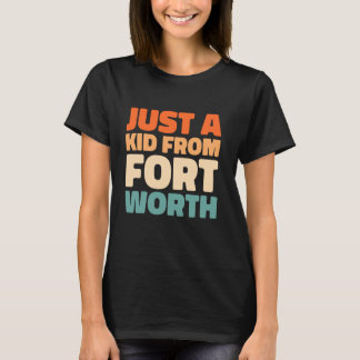 Camiseta Retrô Apenas Um Garoto Do Texas Fort Que Vale Os E
