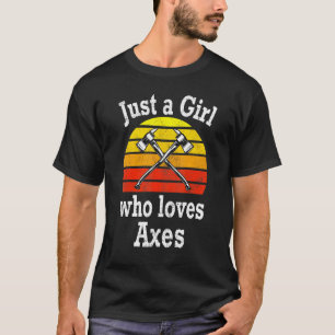 Camiseta Retro Apenas Uma Menina Que Ama Ax Jogando Chapéu