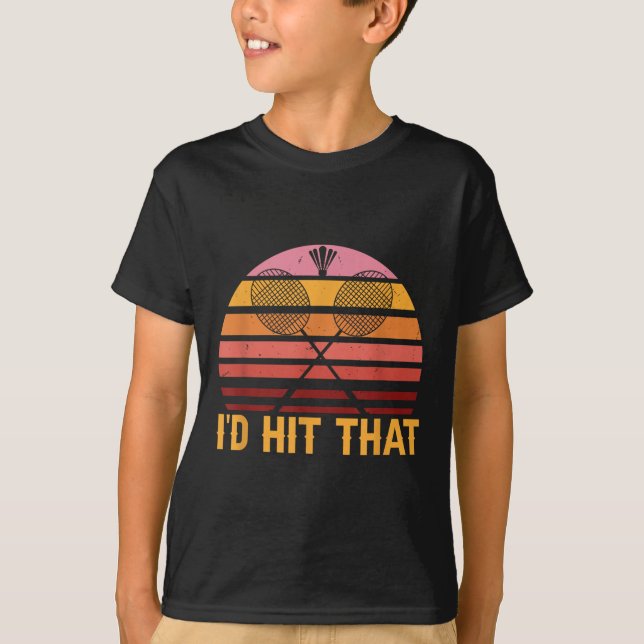 Camiseta Retro Badminton Id Hit That  (Frente)