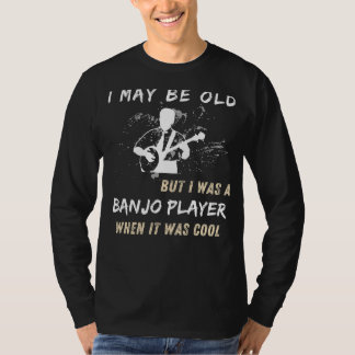 Camiseta Retro Banjo Player Tee - Posso Ser Velho, Mas Fui