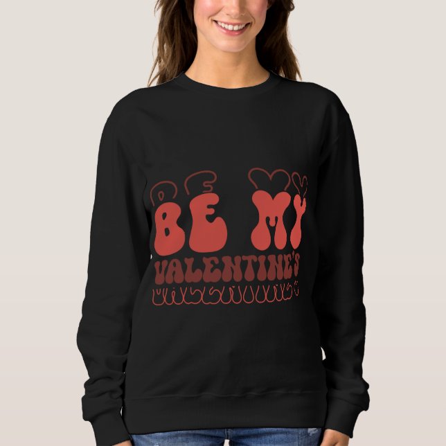 Camiseta Retro “Be My Valentine’s” Cute Love Typography Des (Frente)