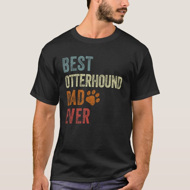 Camiseta Retro Best Otterhound Dad Ever Otterhound Papa Fat (Frente)