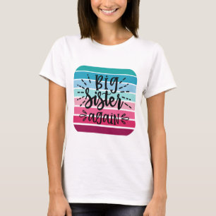 Camiseta Retro Big Sister Novamente
