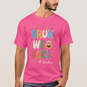 Camiseta Retro Bruh We Back Teachers - Primeira Di