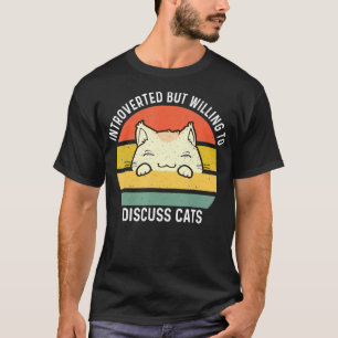 Camiseta Retro cat introvertido Mas Disposto A Discutir Gat