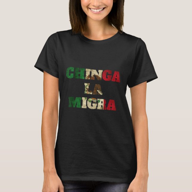 Camiseta Retro Chinga La Migra México Bandera De Bandeira I (Frente)