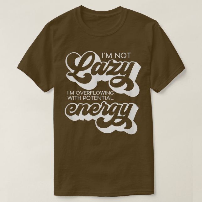 Camiseta Retro Ciência Não Preguiçosa Com Potencial (Frente do Design)