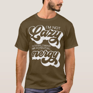 Camiseta Retro Ciência Não Preguiçosa Com Potencial