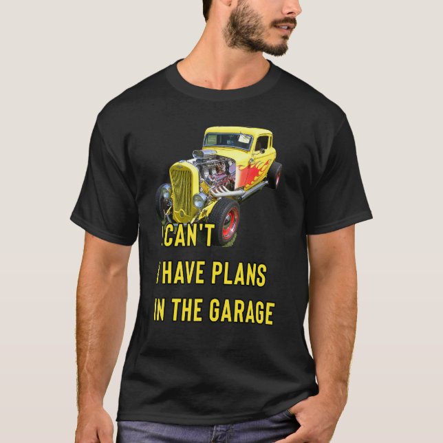 Camiseta Retro Classic Hotrod I Can't I Have Plans In The G (Frente)