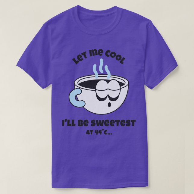 Camiseta Retro Coffee Cup Let Me Cool (Frente do Design)