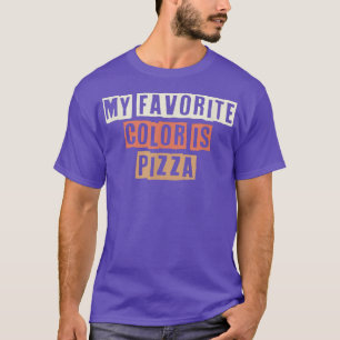 Camiseta Retro Colorido Minha Cor Favorita É Pizza Sar