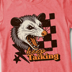 Camiseta Retro Continue Falando Feral Possum: Animal Selvag