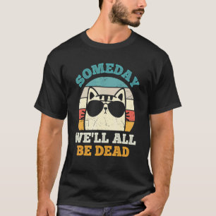 Camiseta Retro de Gato Sarcástico Algum Dia Todos