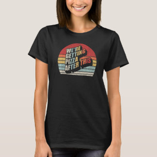 Camiseta Retro de malhação, vamos pegar pizza depois deste