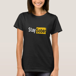 Camiseta Retro de Sobriedade Permanecer Sóbrio Pre