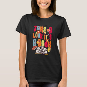 Camiseta Retro Dê Uma Olhada Está Em Um Livro Lendo Bibliot