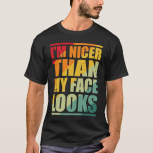 Camiseta Retro dizendo que sou mais agradável do que minha