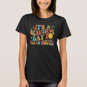 Camiseta Retro É um belo dia para limpar casas engraçadas H