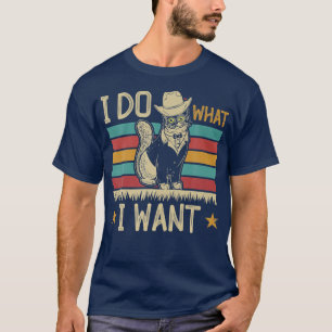 Camiseta Retro Engraçado Eu Faço O Que Eu Quero Com Design