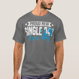 Camiseta Retro Engraçado Novo Pai de Solteiro É Um Menino G