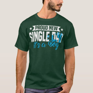 Camiseta Retro Engraçado Novo Pai de Solteiro É Um Menino G