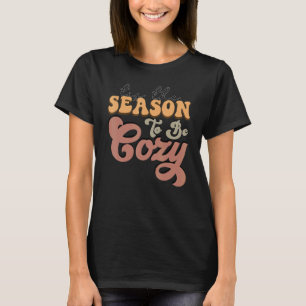 Camiseta Retro Esta É A Época De Ser Cozy Cai Vibes Graças