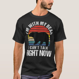 Camiseta Retro, estou com o meu Urso, mãe, Pai de Urso Engr