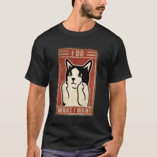 Camiseta Retro Eu Faço O Que Quero Gato Meme Divertido Aman