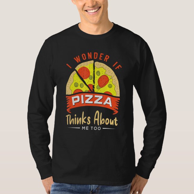 Camiseta Retro, Eu Me Pergunto Se Pizza Acha Que Eu Sou Mui (Frente)