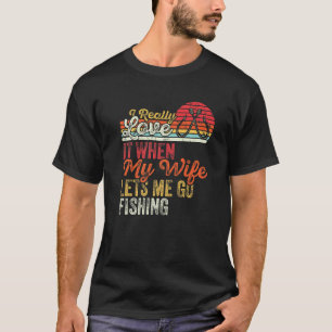 Camiseta Retro Eu realmente amo quando minha esposa me deix