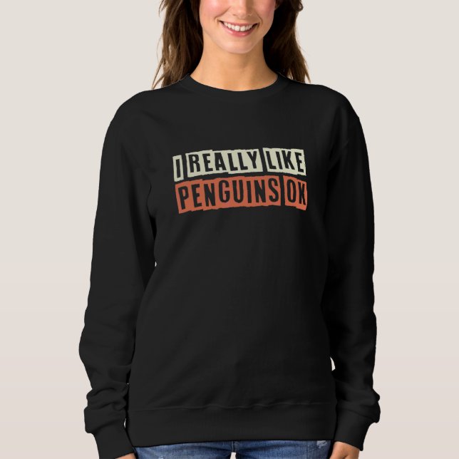 Camiseta Retro Eu Realmente Gosto de Pinguins Ok  Piada (Frente)