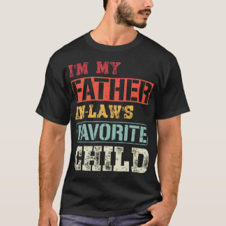 Camiseta Retro Eu Sou O Filho Favorito Do Meu Sogro